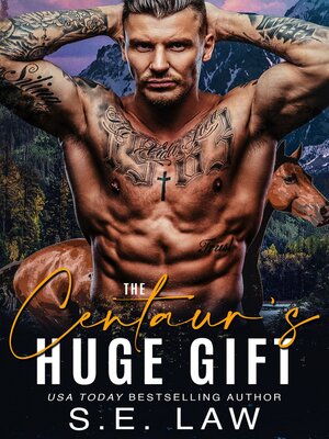 cover image of The Centaur's Huge Gift